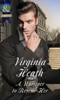 Image of A Warriner to Rescue Her by Virginia Heath Book