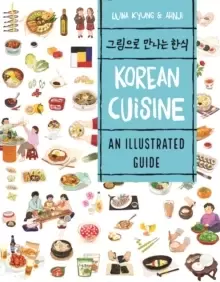 Image of Korean Cuisine : An Illustrated Guide