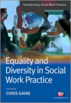 Image of Equality and diversity in social work practice by Chris Gaine