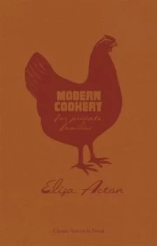 Image of Modern Cookery for Private Families by Eliza Acton Hardback