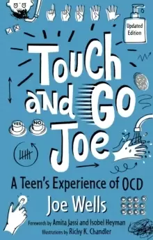 Image of Touch and Go Joe, Updated Edition : A Teens Experience of Ocd