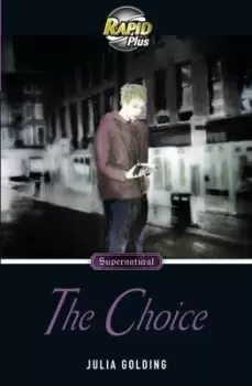 Image of The choice by Julia Golding