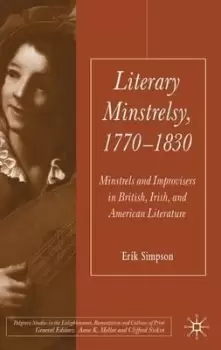 Image of Literary Minstrelsy, 1770-1830 by E. Simpson