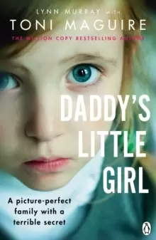 Image of Daddy's Little Girl : A picture-perfect family with a terrible secret
