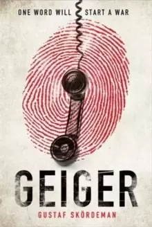 Image of Geiger : The most gripping thriller debut since I AM PILGRIM