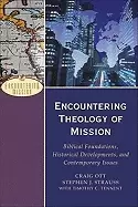 Image of encountering theology of mission biblical foundations historical developmen