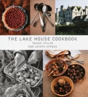Image of The Lake House cookbook by Trudie Styler