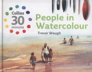 Image of People in Watercolour by Trevor Waugh Hardback