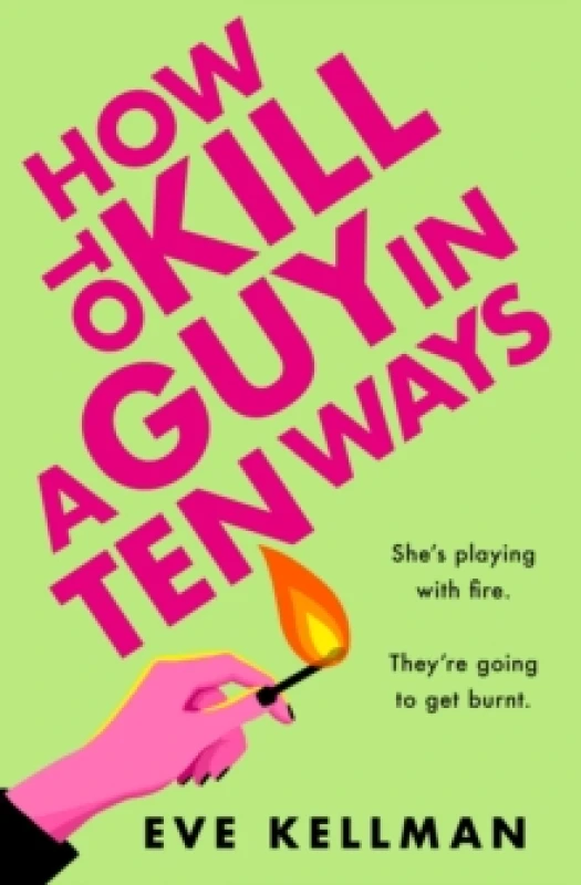 Image of How to Kill a Guy in Ten Ways. Paperback. By Eve Kellman Books