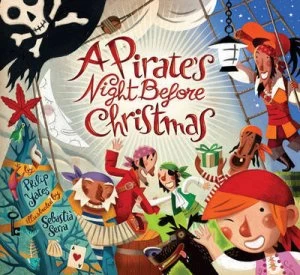 Image of A Pirates Night before Christmas by Philip Yates Illustrated by Sebasti Serra Paperback