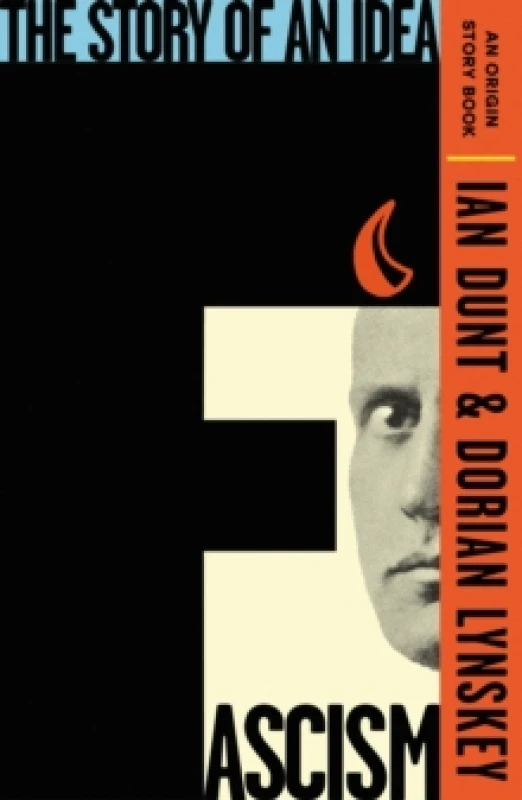Image of Fascism : The Story of an Idea (An Origin Story Book) Paperback / softback