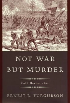 Image of Not War but Murder by Ernest B Furgurson Book