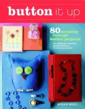 Image of button it up 80 amazing vintage button projects for necklaces bracelets emb
