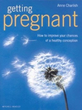 Image of Getting Pregnant by Anne Charlish Paperback