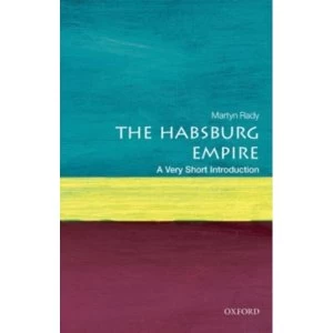 Image of The Habsburg Empire: A Very Short Introduction