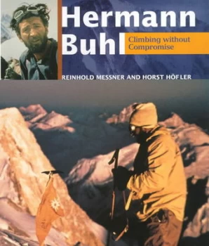 Image of Hermann Buhl by Reinhold Messner and Horst Hfler and Hermann Buhl Book