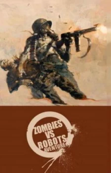 Image of Zombies vs. Robots Aventure by Chris Ryall Hardback