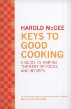 Image of Keys to Good Cooking by Harold Mcgee Hardback
