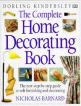Image of The Complete Home Decorating Book by Nicholas Barnard Book