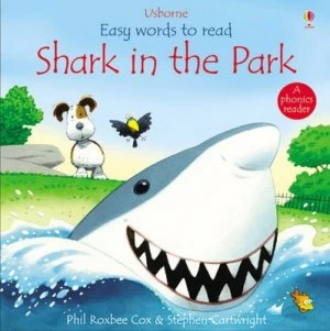 Image of Shark in the Park by Phil Roxbee Cox and Stephen Cartwright and Jenny Tyler and Marlynne Grant Paperback