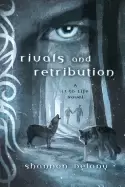Image of rivals and retribution a 13 to life novel