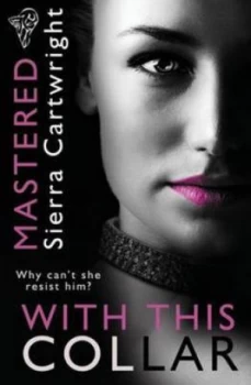 Image of Mastered by Sierra Cartwright Paperback