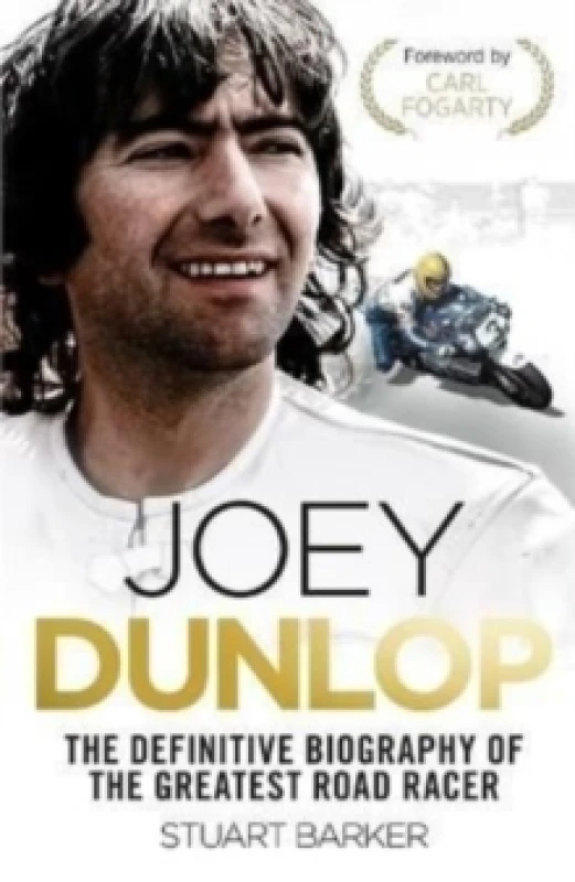 Image of Joey Dunlop: The Definitive Biography Paperback / softback