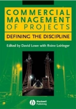 Image of Commercial Management of Projects by David Lowe Hardback