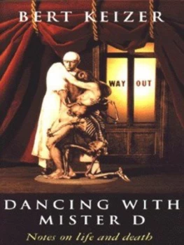 Image of Dancing with Mr D by Bert Keizer Hardback
