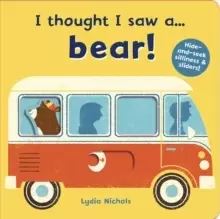 Image of I thought I saw a... bear!