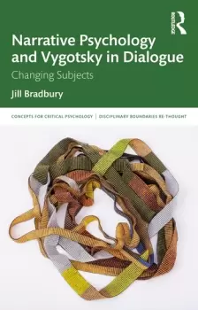 Image of Narrative Psychology and Vygotsky in DialogueChanging Subjects