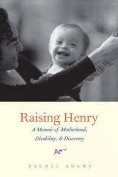 Image of Raising Henry by Rachel Adams Paperback