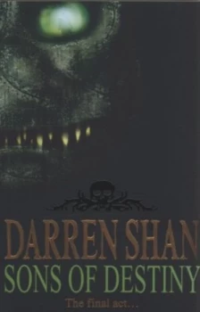 Image of Sons of Destiny by Darren Shan Paperback
