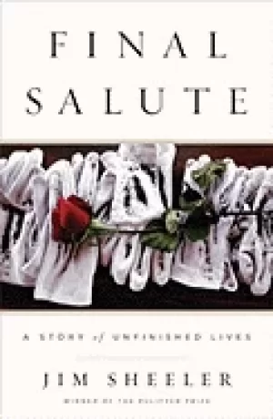 Image of final salute a story of unfinished lives
