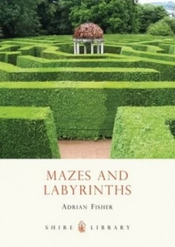 Image of Mazes and Labyrinths by Adrian Fisher Book