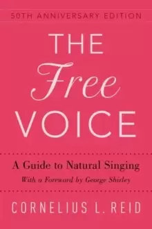 Image of The Free Voice : A Guide to Natural Singing
