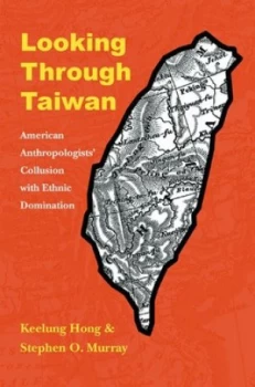 Image of Looking through Taiwan by Keelung Hong Hardback