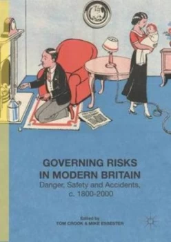 Image of Governing Risks in Modern Britain by Tom Crook Hardback