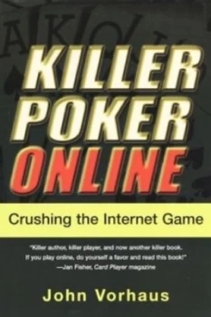 Image of Killer Poker Online by John Vorhaus Paperback