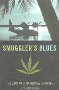 Image of Smugglers blues by Jay Carter Brown