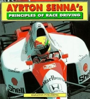 Image of Ayrton Sennas Principles of Race Driving by Ayrton Senna Hardback