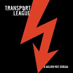 Image of Transport League - A Million Volt Scream Limited Orange Vinyl