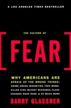 Image of The Culture of Fear by Barry Glassner Paperback