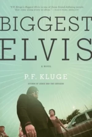 Image of Biggest Elvis by P. F Kluge