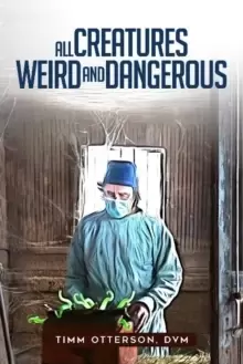 Image of All Creatures Weird and Wonderful