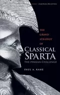 Image of grand strategy of classical sparta the persian challenge