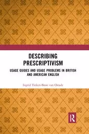 Image of Describing Prescriptivism Usage Guides and Usage Problems in British and American English