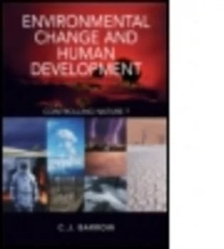 Image of Environmental Change and Human Development by Chris Barrow Paperback