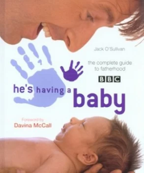 Image of Hes Having a Baby by Jack Osullivan Hardback