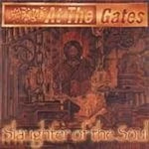 image of At The Gates - Slaughter Of The Soul [Remastered] (Music CD)